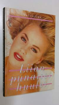 Liian punaiset huulet