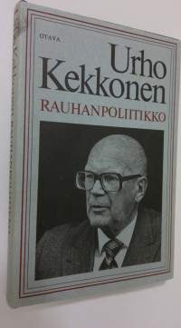 Urho Kekkonen - rauhanpoliitikko