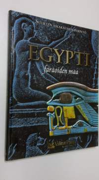 Egypti, faraoiden maa