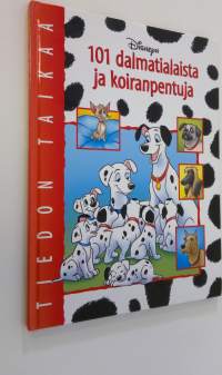 101 dalmatialaista ja koiranpentuja