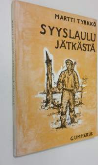 Syyslaulu jätkästä : runoja