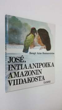 Jose : intiaanipoika Amazonin viidakosta