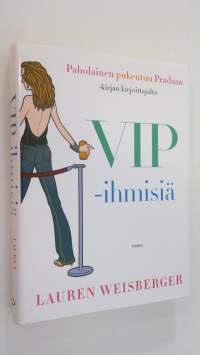 VIP-ihmisiä (ERINOMAINEN)