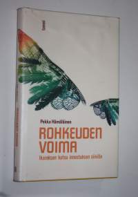 Rohkeuden voima : Ikaroksen kutsu innostuksen siiville