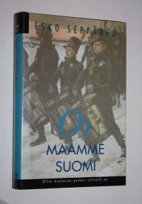 Oi maamme Suomi : ollos huoleton, poikas valveill on