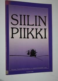 Siilinpiikki : nuorten luonnonharrastuksen ja ympäristönsuojelun opas