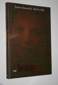 Sotalapsi ei unohda (signeerattu)