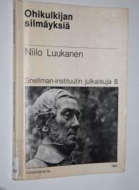 Ohikulkijan silmäyksiä