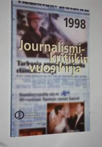 Tiedotustutkimus 2/1998 : Journalismikritiikin vuosikirja 1998