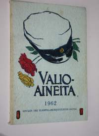 Valioaineita 1962