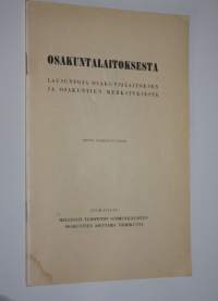 Osakuntalaitoksesta : lausuntoja osakuntalaitoksen ja osakuntien merkityksestä