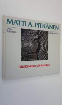 Päivää kiitän, yötä ylistän