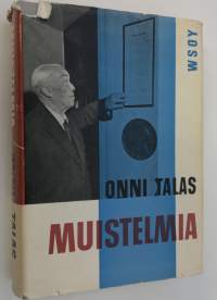 Muistelmia : itsenäisyyssenaattorina ja lähettiläänä kymmenessä maassa