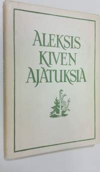 Aleksis Kiven ajatuksia