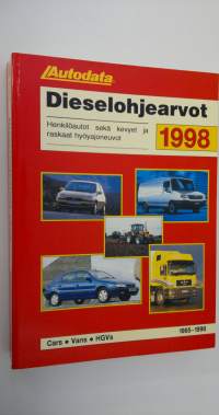 Dieselohjearvot : henkilöautot sekä kevyet ja raskaat hyötyajoneuvot
