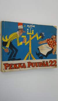 Pekka Puupää : sarjakuvia 22