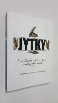 Jytky : eduskuntavaalien 2011 mediajulkisuus