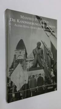 Die Kanonisierung eines Romans : Aleksis Kivis Sieben Bruder 1870-1980