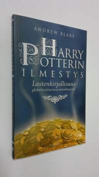 Harry Potterin ilmestys : lastenkirjallisuus globalisoituvassa maailmassa