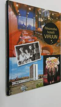Aikamatka hotelli Viruun