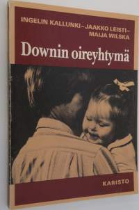 Downin oireyhtymä : opas vanhemmille