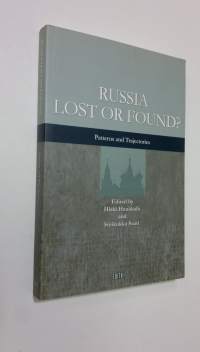Russia lost or found : patterns and trajectories