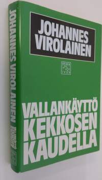 Vallankäyttö Kekkosen kaudella