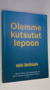 Olemme kutsutut lepoon