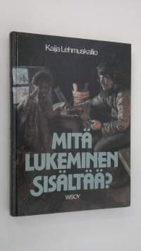 Mitä lukeminen sisältää