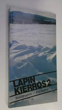 Lapin kierros 2, Rovaniemi-Kilpisjärvi