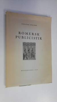 Romersk publicistik : skriftlig nyhetstjänst och opinion under Ciceros tid (lukematon)