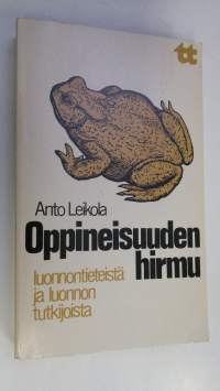 Oppineisuuden hirmu : luonnontieteistä ja luonnon tutkijoista