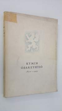 Kymin osakeyhtiö 1872-1947 2