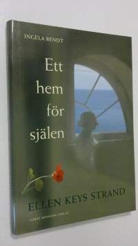 Ett hem för själen : Ellen Keys strand