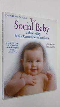 The Social Baby : understanding babies&#039; communication from birth