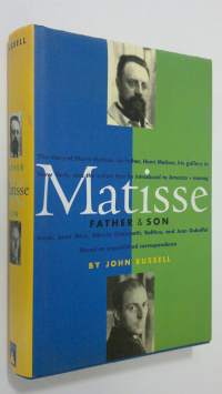 Matisse : father &amp; son