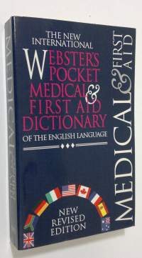 The new international Webster&#039;s pocket medical &amp; first aid dictionary of the English language (ERINOMAINEN)
