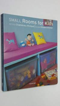 Small rooms for kids = Petites chambres d&#039;enfant = Kleine Kinderzimmer