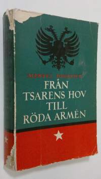 Från Tsarens hov till röda armen 1-3