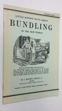 Little known facts about bundling in the new world