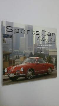 Sports Car Classics : a marque-by-marque guide to over 35 dream cars