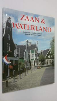 Zaan &amp; Waterland