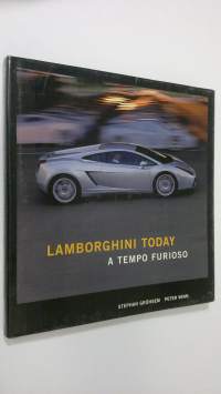 Lamborghini today : a tempo furioso