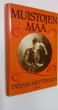 Muistojen maa : venäläisen ylimysperheen vaiheita 1886-1919