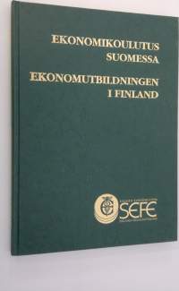 Ekonomikoulutus Suomessa : suomalaisen kauppatieteellisen koulutuksen historia = Ekonomutbildningen i Finland : historik över ekonomutbildningen i Finland (ERINOM...