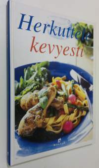 Herkuttele kevyesti
