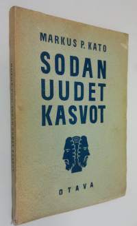 Sodan uudet kasvot : kiihkotonta käsiteselvittelyä henkisen kaasusodan varalle