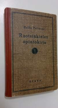 Ruotsinkielen opintokirja : sanastoineen : Työväenopistojen opintopiirejä sekä yksinopiskelua varten