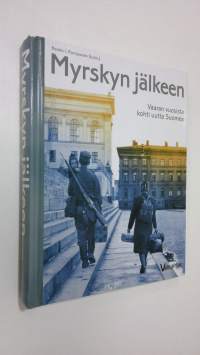 Ratkaisun hetkiä Suomen kohtalonvuosilta 1939-1945