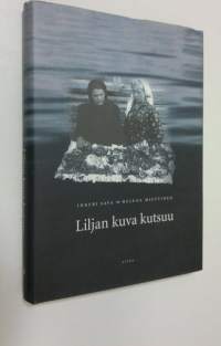 Liljan kuva kutsuu